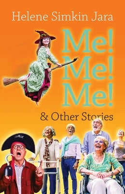Me! Me! Me! Paperback Helene Simkin Jara