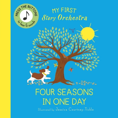My First Story Orchestra board book by Frances Lincoln Ltd featuring colorful illustrations and sound buttons for four seasons.