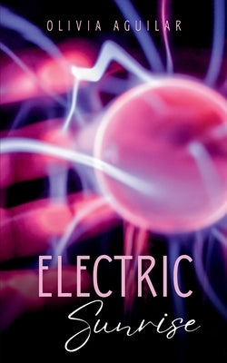 Electric Sunrise Paperback Bookleaf Publishing
