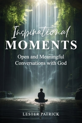 Inspirational Moments Paperback New Harbor Press