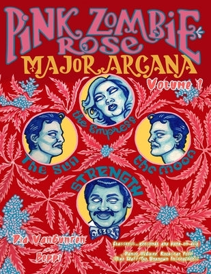 Pink Zombie Rose: Major Arcana by Vangunten, Dia