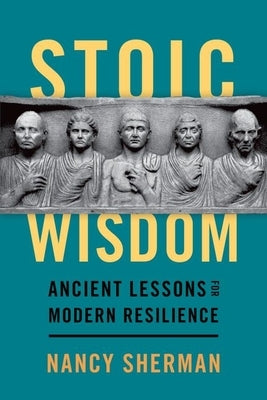 Paperback of Stoic Wisdom book by Oxford University Press featuring ancient lessons for modern resilience, with a minimalist cover design.