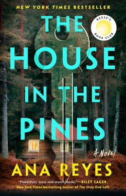 Paperback of The House in the Pines book by Reese's Book Club, published by Dutton, showing the cover with pine trees and title.
