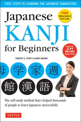 Paperback Japanese Kanji for Beginners book by Tuttle Publishing, showing cover with basic kanji characters and online audio access.