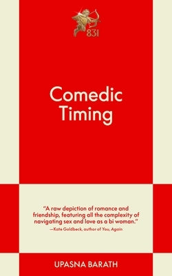 Paperback of Comedic Timing: An 831 Stories Romance by 831 Stories, showing the book cover with colorful artwork.