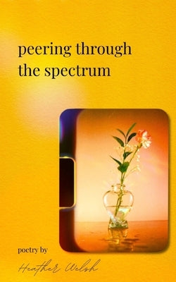 Peering through the spectrum Paperback Libresco Feeds Private Limited