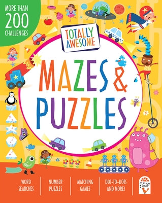 Totally Awesome Mazes and Puzzles: More Than 200 Challenges Paperback Parragon