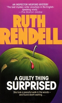 A Guilty Thing Surprised: Inspector Wexford Book 5 by Rendell, Ruth