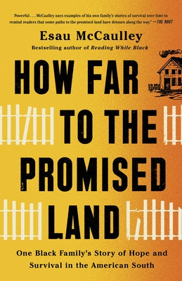 How Far to the Promised Land: One Black Family's Story of Hope and Survival in the American South Paperback Harmony/Rodale/Convergent