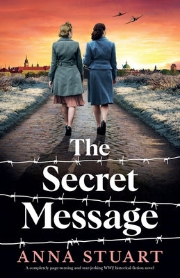 Paperback novel "The Secret Message" by Bookouture, WWII historical fiction book cover with emotional imagery and title text.