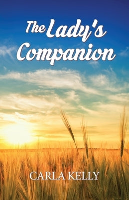 The Lady's Companion by Kelly, Carla