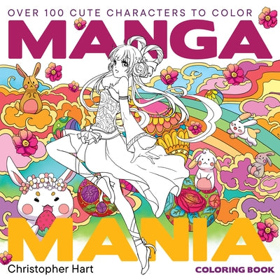 Paperback Manga Mania Coloring Book by Get Creative 6 featuring over 100 cute manga and anime character illustrations to color.