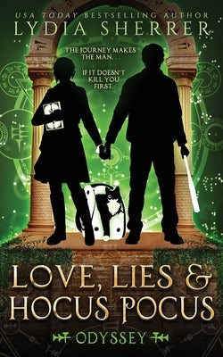 Love, Lies, and Hocus Pocus Odyssey Paperback Chenoweth Press
