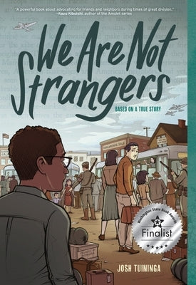 Paperback graphic novel titled "We Are Not Strangers" by Harry N. Abrams featuring colorful illustrated cover art.