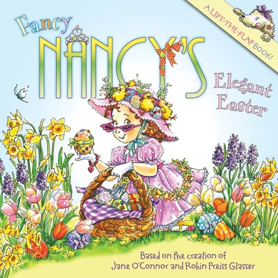 Fancy Nancy's Elegant Easter: An Easter and Springtime Book for Kids Paperback HarperCollins