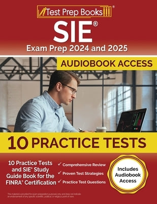 Test Prep Books SIE Exam Prep 2024-2025 paperback with 10 practice tests, study guide, and audiobook access for FINRA certification.