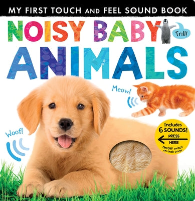 Board book titled "Noisy Baby Animals" by Tiger Tales, showing colorful pages with cute baby animal illustrations and sound buttons.