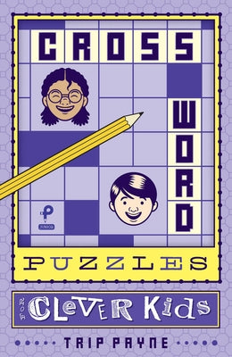 Paperback crossword puzzles for clever kids by Puzzlewright Press, featuring colorful illustrations and engaging brain-teasing activities.