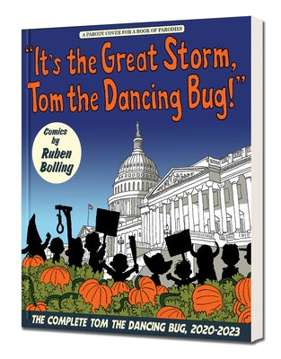 It's the Great Storm, Tom the Dancing Bug!: Tom the Dancing Bug Vol. 8 Paperback Clover Press