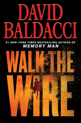 Hardcover copy of "Walk the Wire" novel by Grand Central Publishing, showing the book's front cover with title and author details.