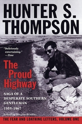 Paperback of Proud Highway: Saga of a Desperate Southern Gentleman by Ballantine Books, showing the book cover with title and author.