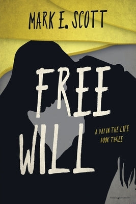 Free Will Paperback Speaking Volumes LLC