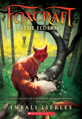 The Elders (Foxcraft, Book 2): Volume 2 Paperback Scholastic Paperbacks