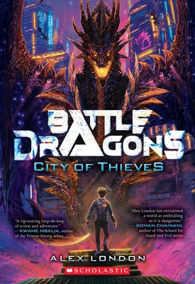 City of Thieves (Battle Dragons #1) Paperback Scholastic Inc.
