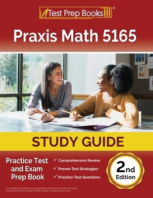 Praxis Math 5165 Study Guide paperback by Test Prep Books with practice test and exam prep content for standardized testing.