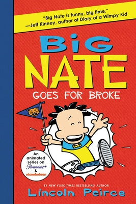 Paperback of Big Nate Goes for Broke by HarperCollins featuring colorful cover art with Nate and humorous illustrations.