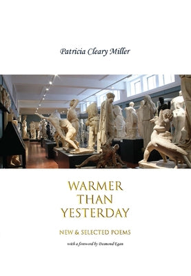 Warmer Than Yesterday: New and Selected Poems Paperback BkMk Press of the University of Missouri-Kans