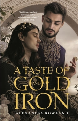 Paperback of "A Taste of Gold and Iron" by Tor Books, featuring the book cover with gold and iron-themed artwork.