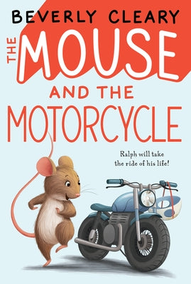 The Mouse and the Motorcycle Paperback HarperCollins
