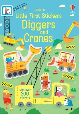 Paperback Little First Stickers Diggers and Cranes by Usborne Books with colorful crane and digger stickers on the cover.