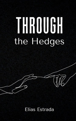 Through the Hedges Paperback Bookleaf Publishing