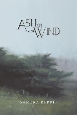 Ash On Wind Paperback Muse Ink Press