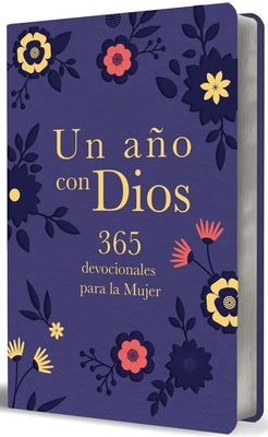 Un Año Con Dios: 365 Devocionales Para La Mujer / A Year with God. Purple Leathersoft: 365 Devotions for Women by Origen