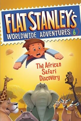 Paperback of Flat Stanley's Worldwide Adventures #6: The African Safari Discovery by HarperCollins, featuring colorful safari-themed cover art.