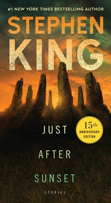 Mass market paperback of "Just After Sunset: Stories" by Stephen King, featuring a dark sunset scene on the cover.