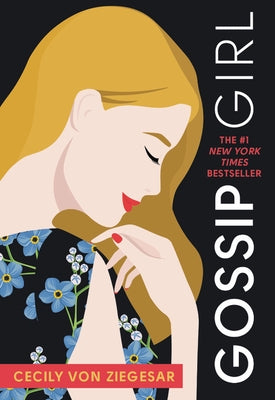 Gossip Girl: A Novel by Cecily Von Ziegesar Paperback Poppy Books