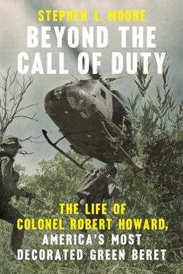 Paperback of "Beyond the Call of Duty" by Dutton Caliber, featuring the book cover with title and author details.