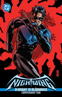 Nightwing: A Knight in Bludhaven Compendium Two by Dixon, Chuck