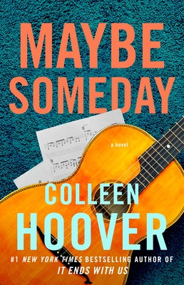 Paperback of Maybe Someday by Atria Books featuring the book cover with title and author text visible.