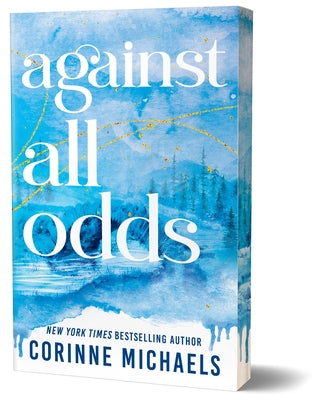 Deluxe edition paperback of "Against All Odds" by Sourcebooks Casablanca, featuring a cover image with bold typography.