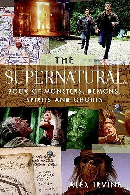 The "supernatural" Book of Monsters, Spirits, Demons, and Ghouls Paperback It Books