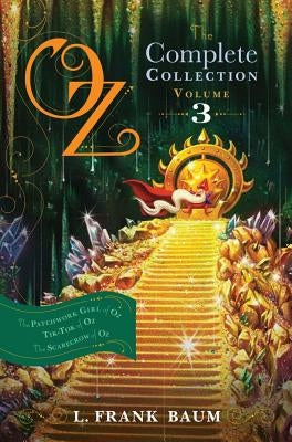 Paperback book cover of Oz: The Complete Collection, Volume 3 by Aladdin Paperbacks featuring illustrations of Oz characters.