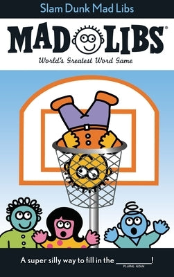 Paperback Slam Dunk Mad Libs basketball word game with colorful pages and basketball-themed illustrations.