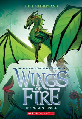 The Poison Jungle (Wings of Fire #13): Volume 13 Paperback Scholastic Inc.