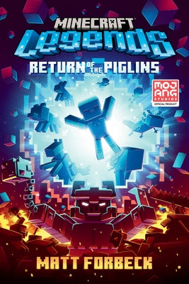 Paperback copy of Minecraft Legends: Return of the Piglins official Minecraft novel by Random House Worlds, featuring colorful cover art.