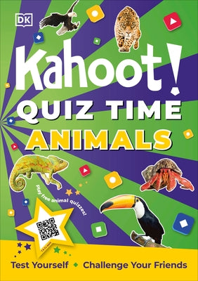 Kahoot! Quiz Time Animals: 250 Trivia Questions (with Qr Codes Inside for 150 Interactive Bonus Questions) - Educational Kids Quiz Book by Kahoot!